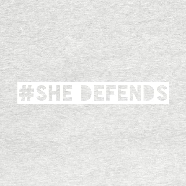 She Defends by PodDesignShop